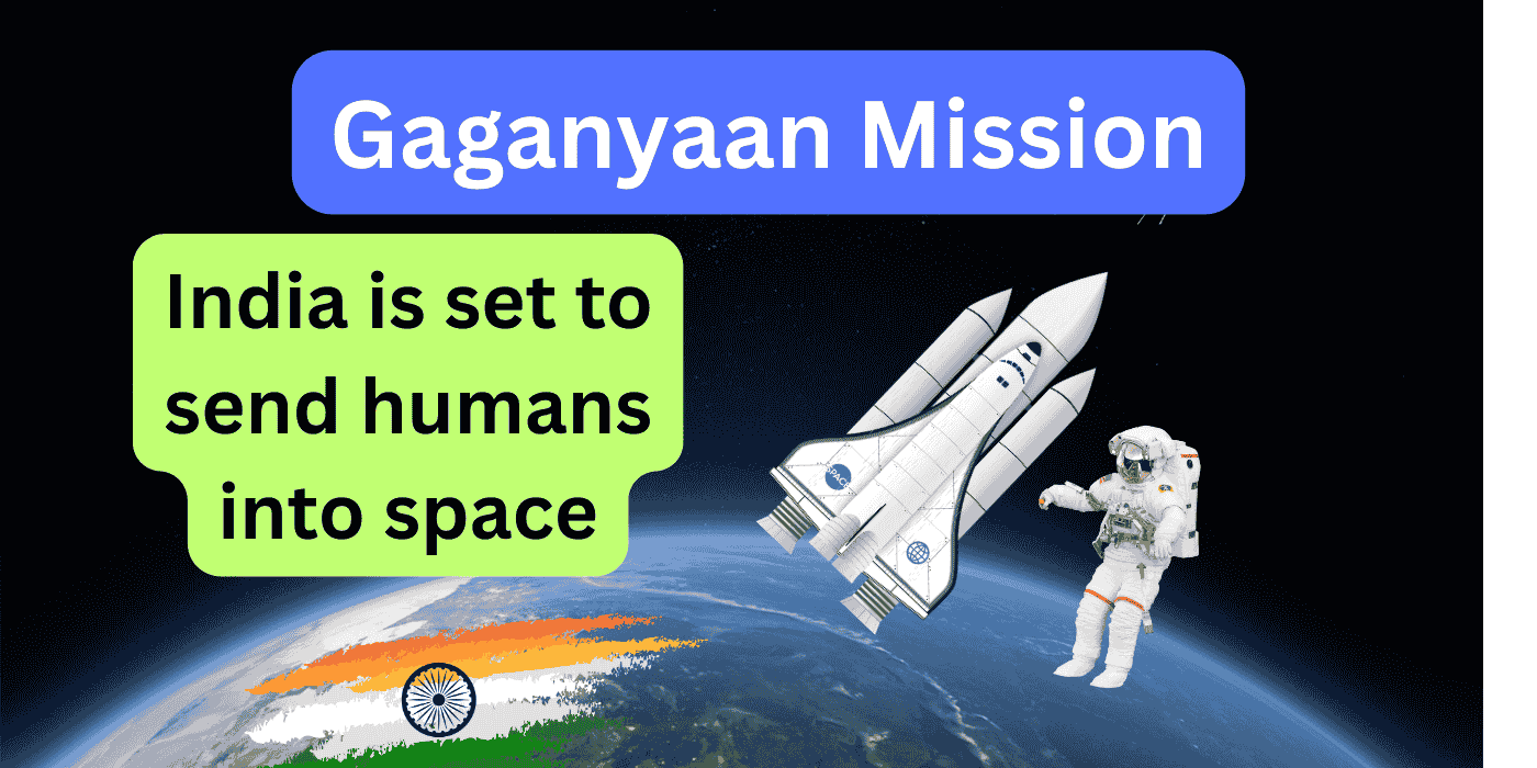 All About Gaganyaan Mission